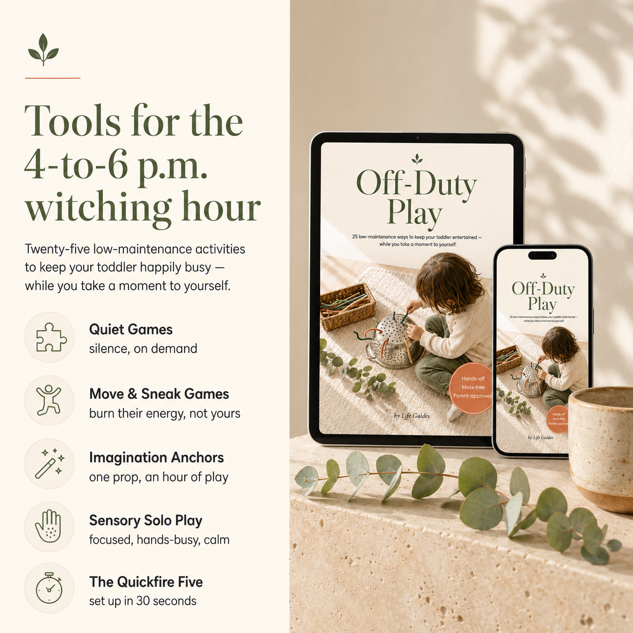 Off-Duty Play — a quick-reference toddler activity guide by Life Guides.