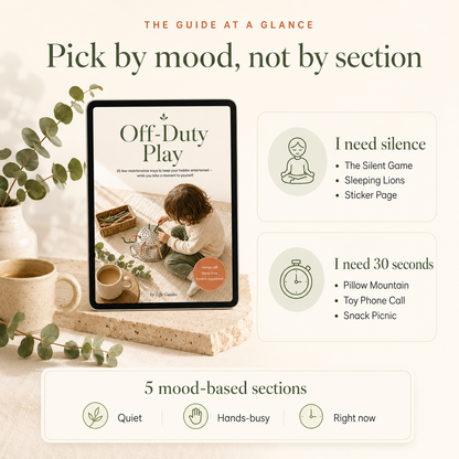 Off-Duty Play — keep your toddler happily entertained in 30 seconds, by Life Guides.