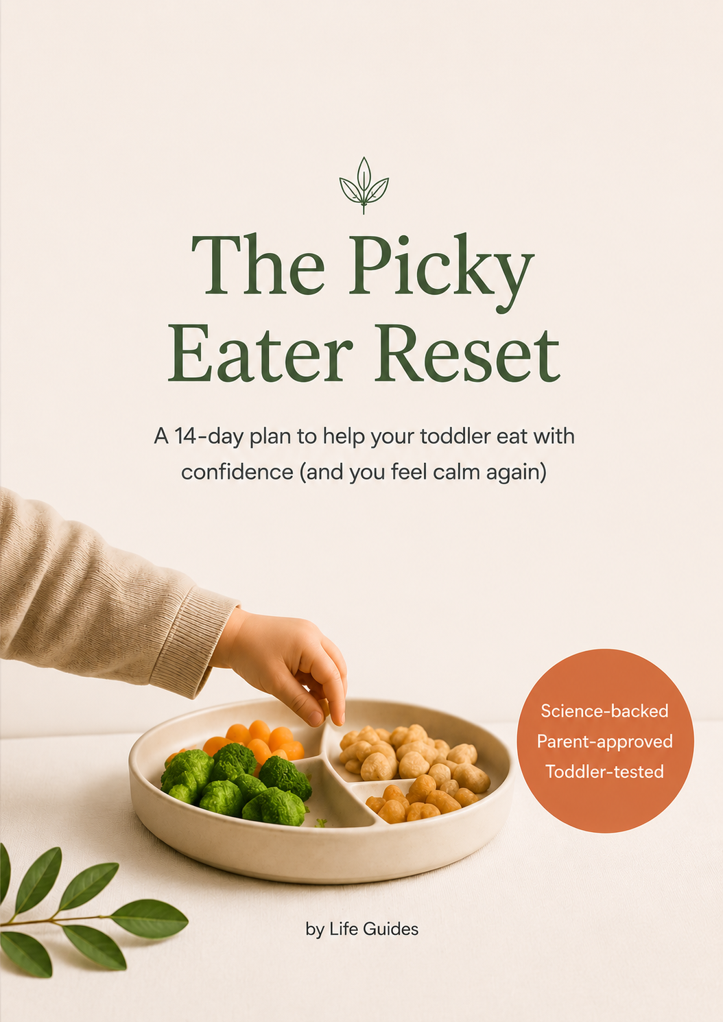 The Picky Eater Reset — a toddler's hand reaching for food on a three-part plate. A 14-day plan for toddler nutrition by Life Guides.